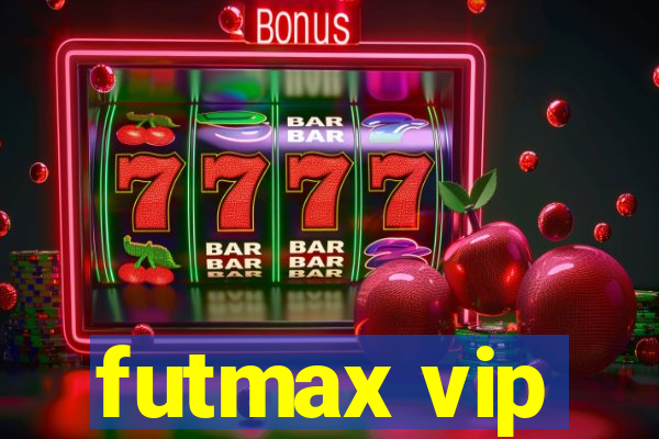 futmax vip